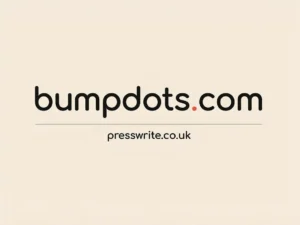 Bumpdots.com: The Complete Guide Curious Readers Actually Need