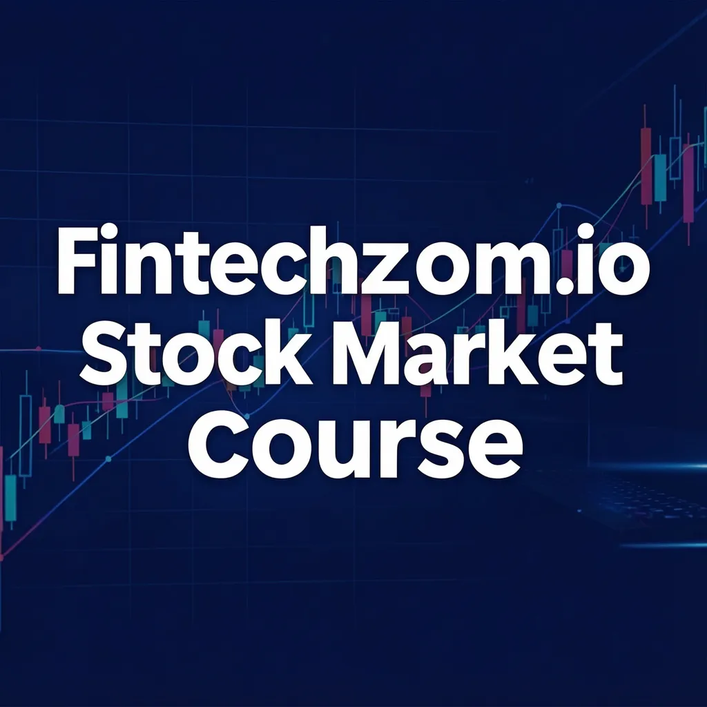 fintechzoom.io stock market course